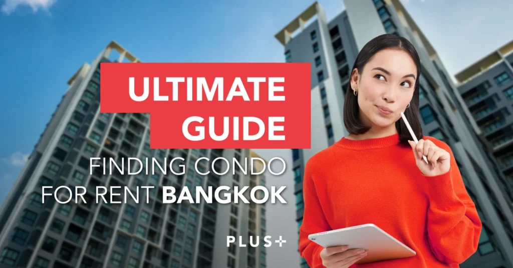 Ultimate Guide to Finding Your Perfect Condo for Rent Bangkok